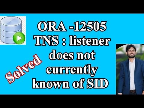 FIX: ORA-12505 || ORA-12505: TNS:listener does not currently know of SID [solved] ✅ || 12505