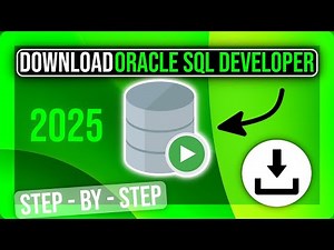 How to Download and Install Oracle SQL Developer on Windows 11 (2025)