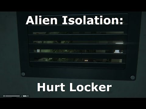 Alien Isolation (3) - Hurt Locker