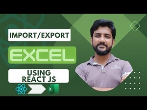 Master the Excel Application: Learn how to Import/Export using React JS