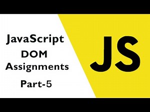 JavaScript DOM Assignment 5