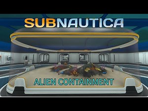 How To Get The Alien Containment - Subnautica Guide