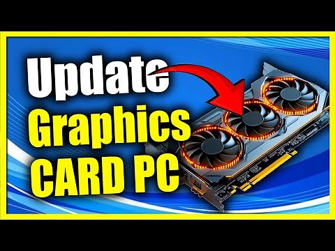 How to Update any Graphics Card on your Windows 10 or 11 PC