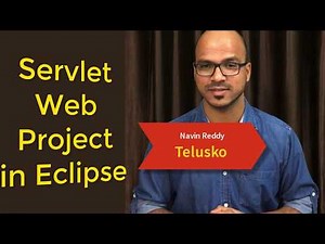 #4 Servlet and JSP Tutorial | Creating Web Project in Eclipse