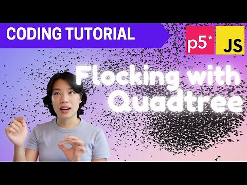 p5.js Coding Tutorial | Flocking Simulation with Quadtree 🐤🐤🐤