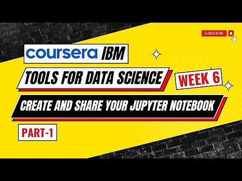 Corsera - Tools for Data Science - Week 6 - Create and Share Your Jupyter Notebook - Part-1