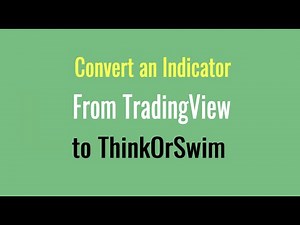 Porting a Simple Indicator from Tradingview PineScript to ThinkScript - Thinkorswim Tutorial