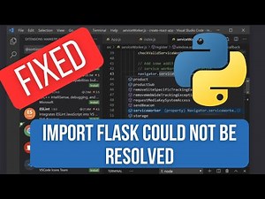 SOLVED : Import Flask could not be resolved from source Pylance (reportMissingModuleSource)