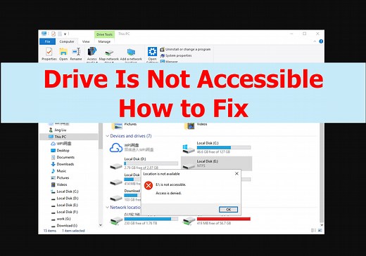 Drive Is Not Accessible on Windows 11/10 [Trusted Ways]