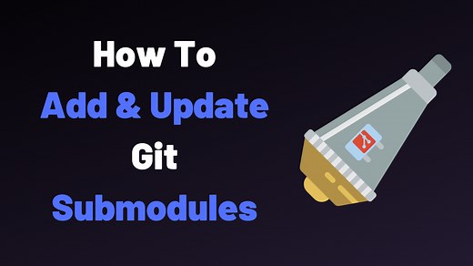 How To Add and Update Git Submodules – devconnected