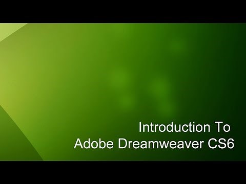 1 - Introduction to Dreamweaver Tutorial (CS6)