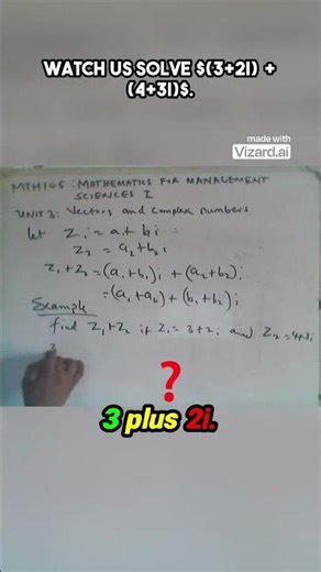 Adding Complex Numbers 💡 Watch (3+2i) + (4+3i) Solved Instantly!