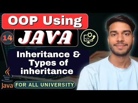 Lec 14 | inheritance in Java | Types of inheritance | object oriented programming | OOP Using Java