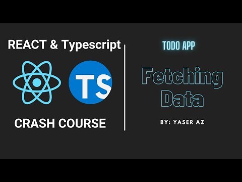 4 - React Typescript Crash Course - Calling API & Fetching Data