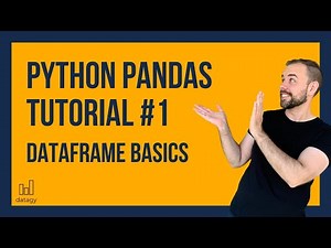 Introduction to Pandas and Dataframes | Python Pandas Tutorial #1 | Create Dataframe & Read from Web