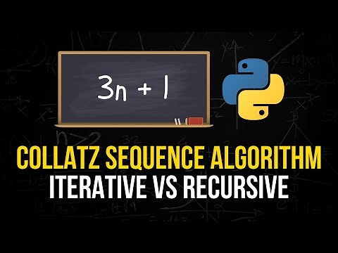 Collatz Sequence in Python: Iterative VS Recursive