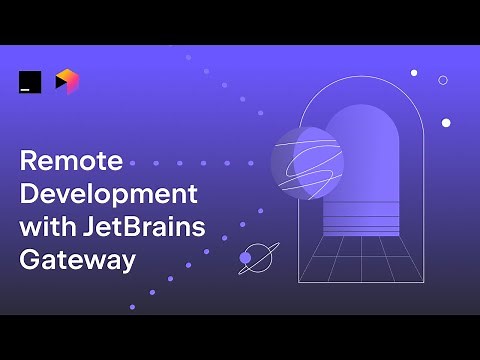 Remote Development with JetBrains Gateway