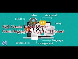 #1 Oracle SQL Tutorial Series | From Beginner to Expert in 11 hours | Full Course Training | Part 1