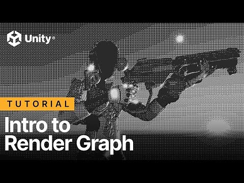 Introduction to the Render Graph in Unity 6