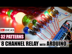 32 PATTERNS | 8 CHANNEL RELAY MODULE 230V LIGHT CHASER ARDUINO | Sequence light | වෙසක් සැරසිලි