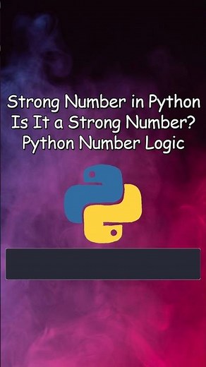 Strong Number Program in Python | Step-by-Step Logic Explained #coding #python