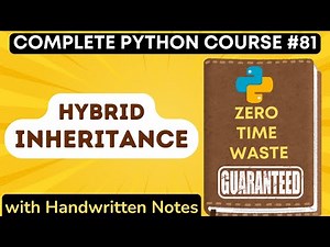 Hybrid Inheritance in Python with Notes | Python Tutorial - #81