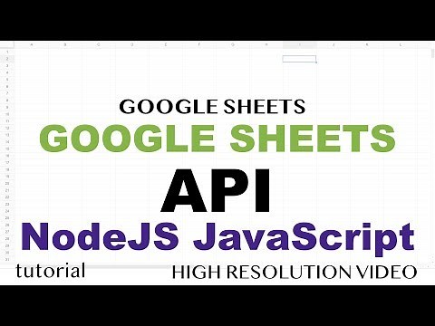 Google Sheets API - JavaScript NodeJS Tutorial