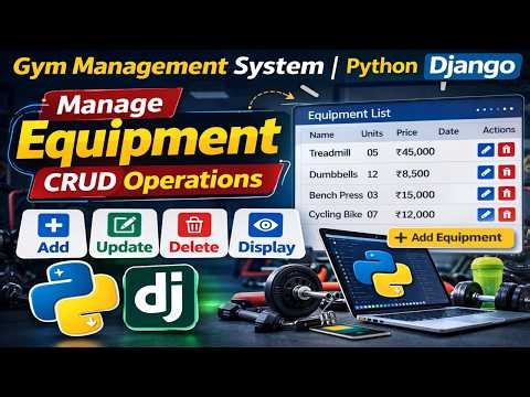 10. Gym Management System | Python Django Project | Manage Equipment | Hindi