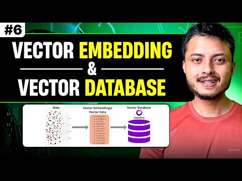 What are Vectors | Vector Embedding and Vector Database | | GenAI Full Course #6