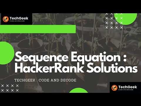 Sequence Equations || HackerRank Solutions || Problem Solving