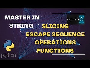 Python Basics 11 - Beginner's Guide to Python Strings(SLICING, Escapes, etc. ) #pythonforbeginners