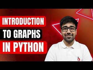 DSA Python 2025 - Introduction to Graphs | Nodes, Edges, Cycles, Weighted Graphs - Part 117 [Hindi]