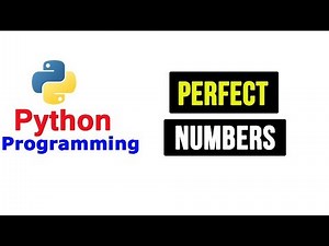 Python Tutorial - Perfect Numbers | Program to Check Entered Number is Perfect or Not