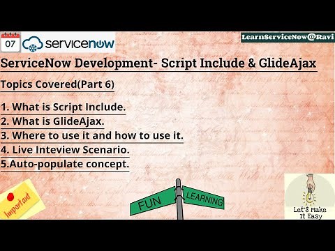 (Day 7)GlideAjax Servicenow | Script Include Servicenow | Uses | Interview Real Time Scenarios