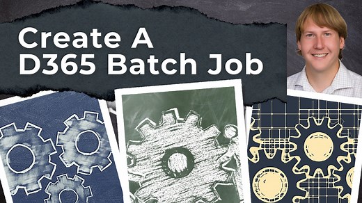 Create A D365 Batch Job - Dynamics 365 Musings