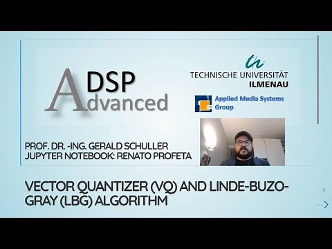 Advanced Digital Signal Processing using Python - 05 Vector Quantization and Linde–Buzo–Gray (LBG)