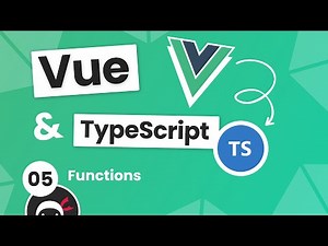 Vue 3 with TypeScript Tutorial #5 - Functions