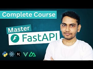 Fast API Full Stack Mastery from beginner to Pro Course Launched
