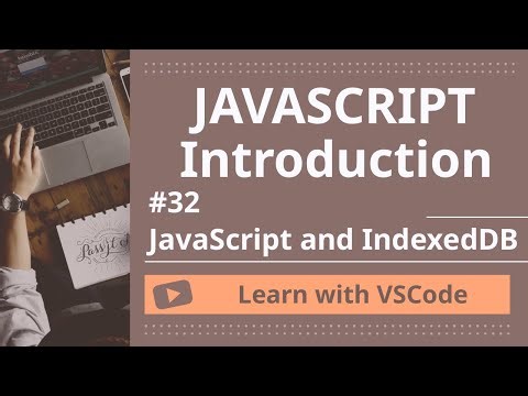 [Learn with VSCode] JavaScript for Beginners #32 JavaScript and IndexedDB