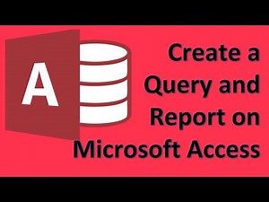 Microsoft Access - 07 Create a query and a report