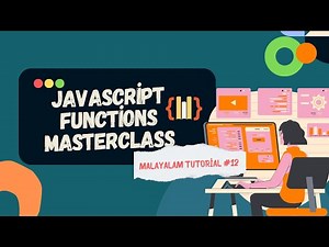 JavaScript Functions Explained - Parameters, Return Values, Arrow Functions & More | Malayalam