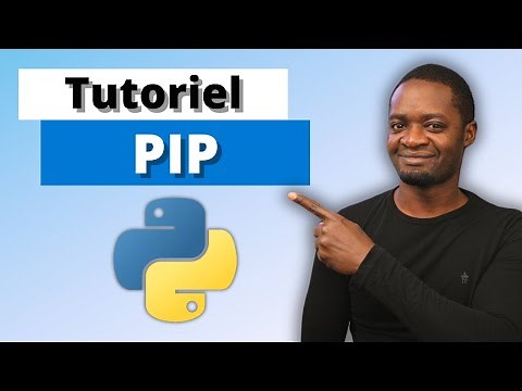 Tutoriel PIP - Gérer Facilement vos Paquets Python