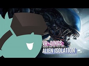 VR-TEST | 005 | Alien: Isolation mit der Oculus Rift (DK2)