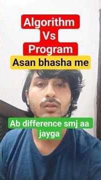 Algorithm vs Program | difference between algorithm and program | Chirag Kalra #algorithm #program