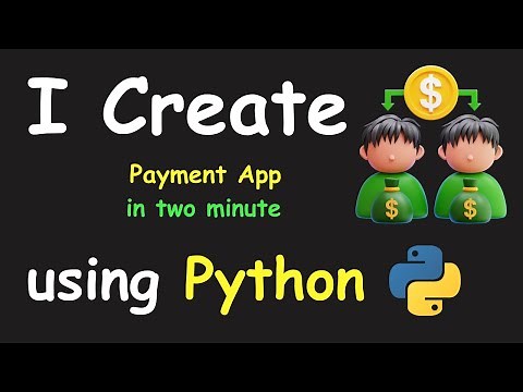 I CREATE PAYMENT APP IN 2 MIN USING PYTHON & LEARN PYTHON BY BUILDING SIMPLE PROJECTS