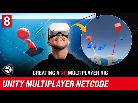 How To Make A Game With Unity Multiplayer Netcode | XR Multiplayer Rig