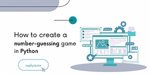 How to Create a Number-Guessing Game in Python