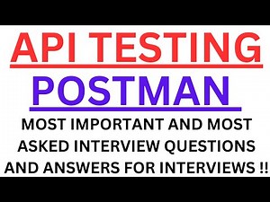 "API Testing Postman", Most Asked Interview Q&A of POSTMAN API TESTING in Automation Interviews !!