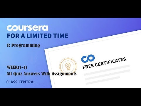 R Programming, week (1-4) All Quiz Answers with Assignments.