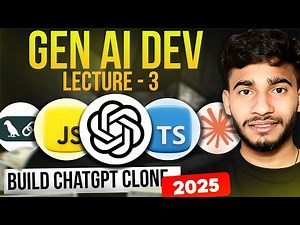 Lecture-03: Build ChatGPT Clone | GenAI for NodeJs, OpenAI, Langchain, TypeScript